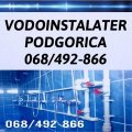 Vodoinstalater Podgorica 068-492-866. Instalacija vodovodne i kanalizacione mreze. Montaza svih vrsta sanitarija. Adaptacija kupatila 068-492-866